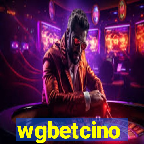 wgbetcino