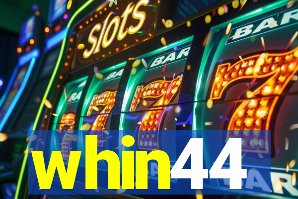 whin44
