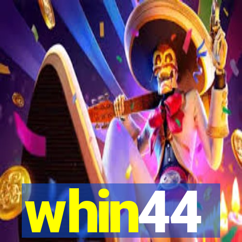 whin44