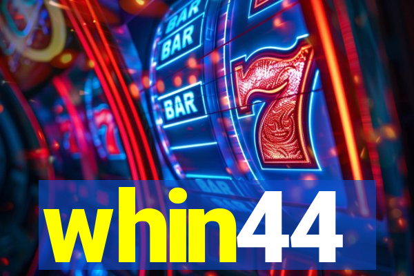 whin44