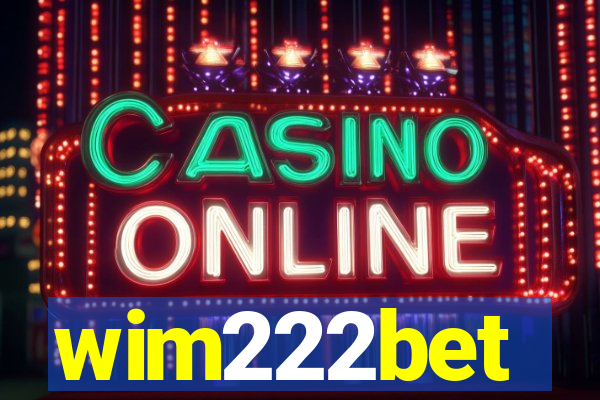 wim222bet