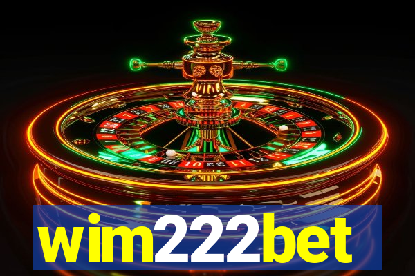 wim222bet