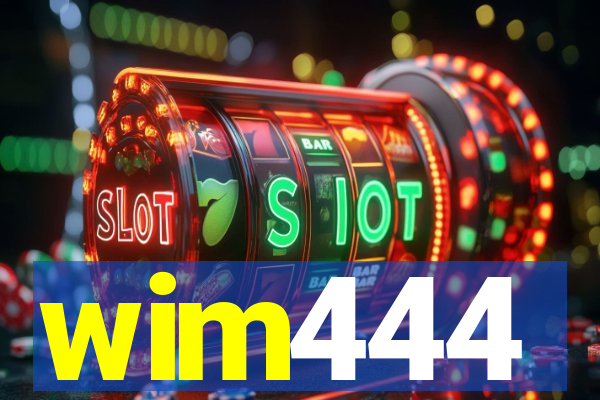 wim444