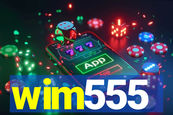wim555