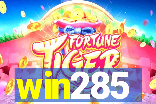 win285