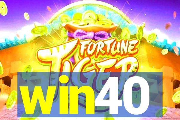 win40