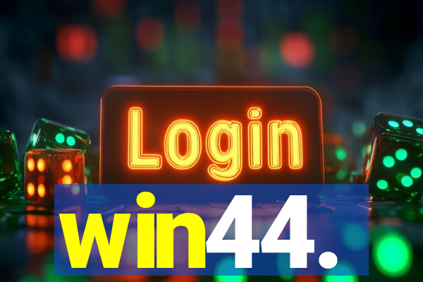 win44.
