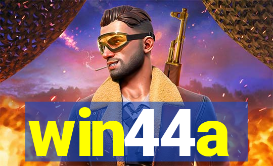 win44a