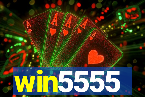 win5555