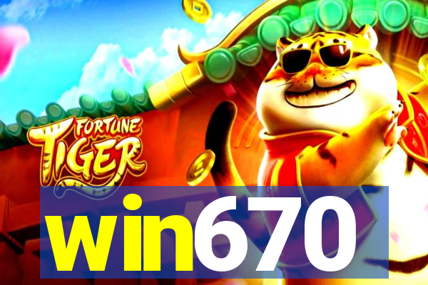 win670