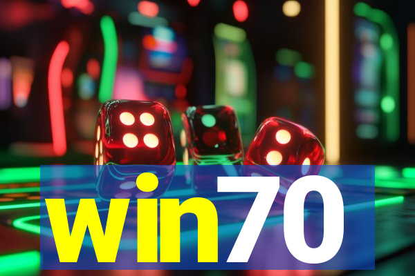 win70