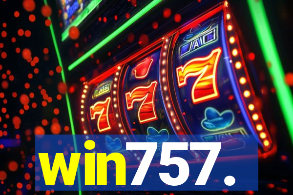 win757.