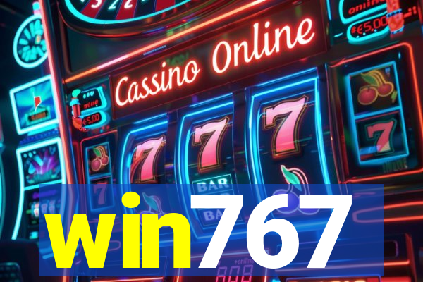 win767