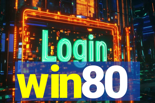 win80