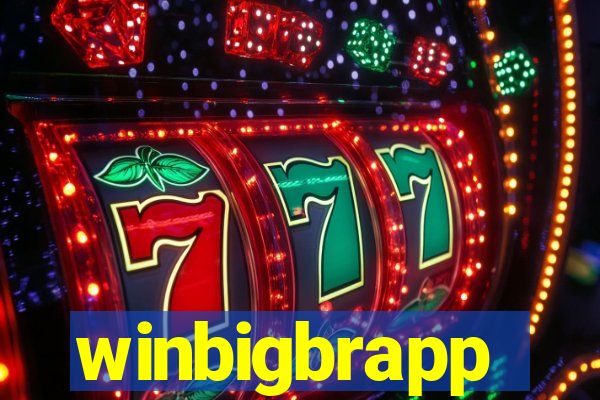 winbigbrapp