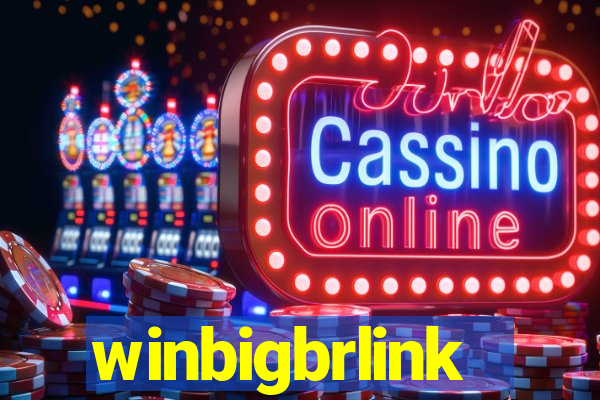 winbigbrlink