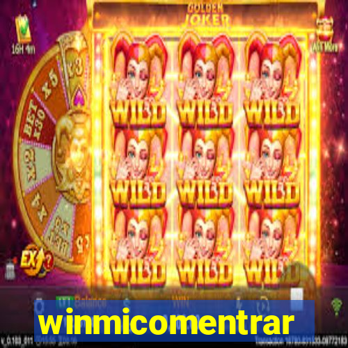 winmicomentrar