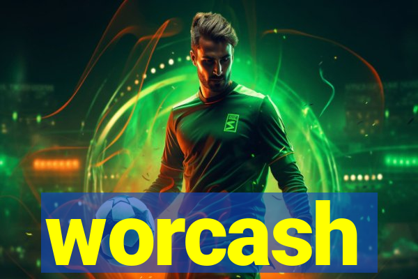 worcash