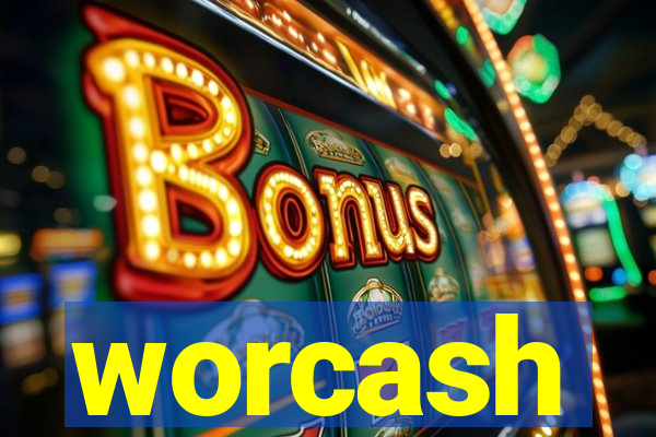 worcash