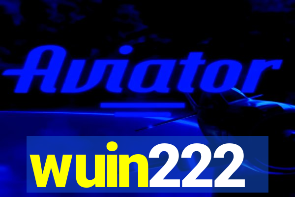 wuin222