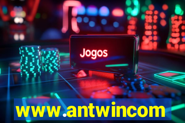 www.antwincom