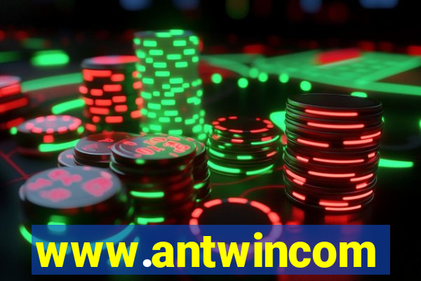 www.antwincom