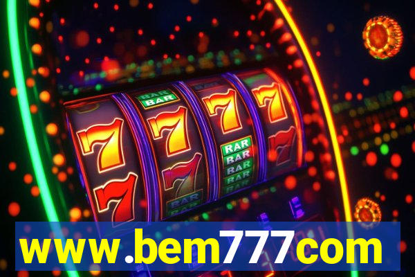 www.bem777com