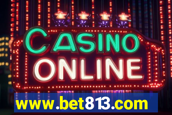 www.bet813.com