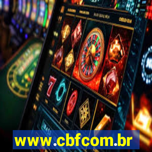 www.cbfcom.br