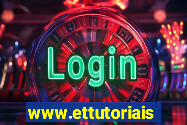 www.ettutoriais.com