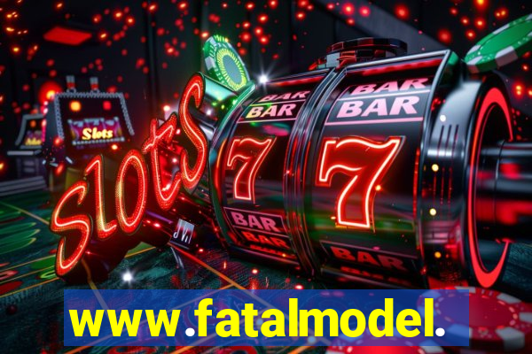 www.fatalmodel.cok