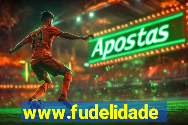 www.fudelidade