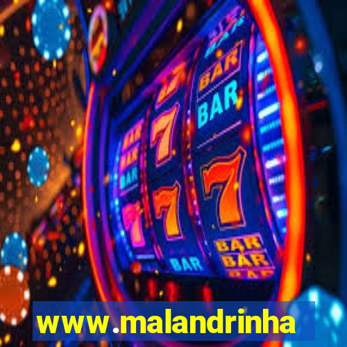 www.malandrinhas.net