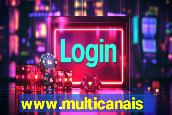 www.multicanais