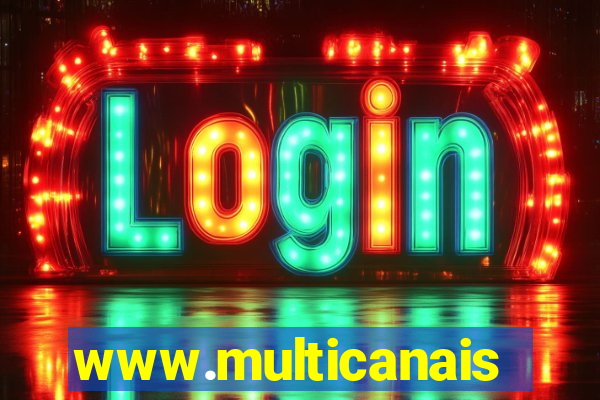 www.multicanais