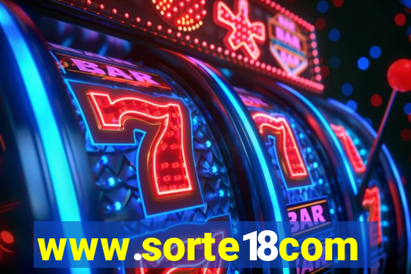 www.sorte18com