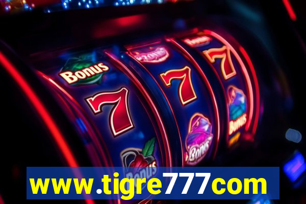 www.tigre777com
