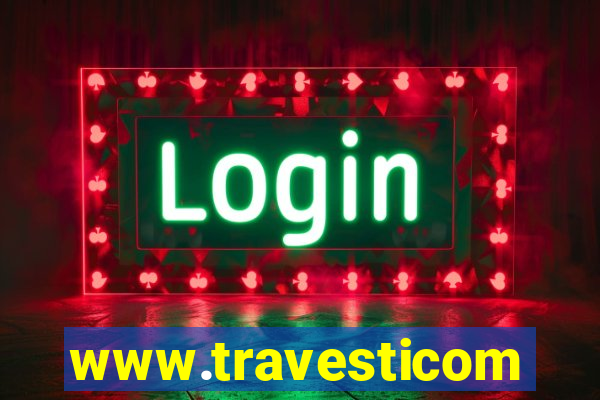 www.travesticomlocal