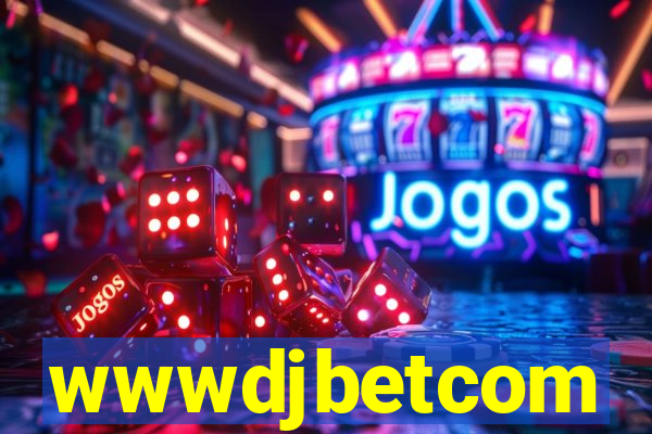 wwwdjbetcom