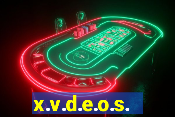 x.v.d.e.o.s.