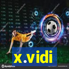 x.vidi