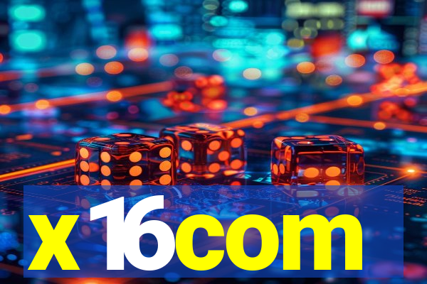 x16com