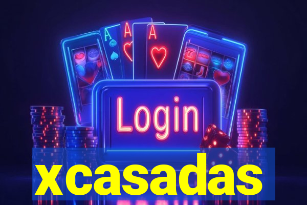 xcasadas