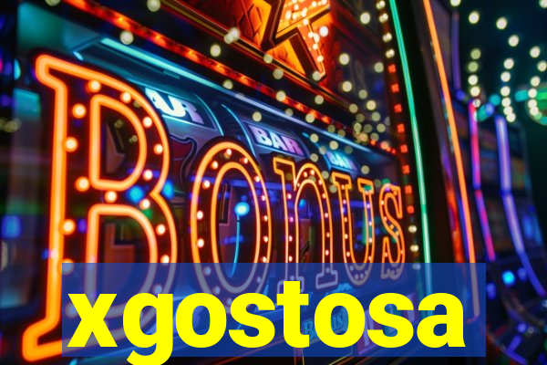 xgostosa