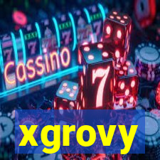 xgrovy