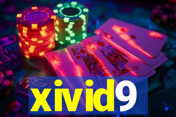 xivid9