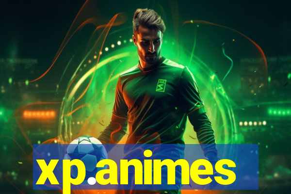 xp.animes