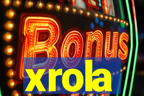 xrola