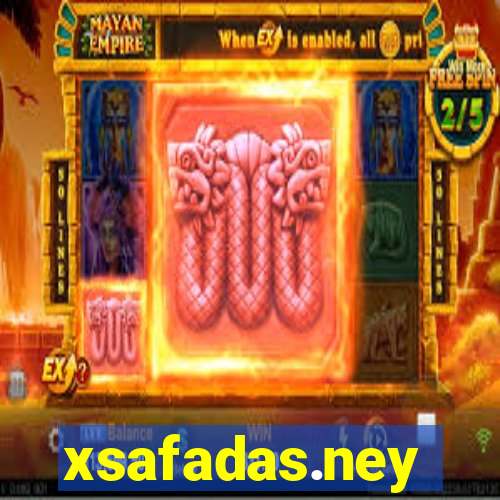 xsafadas.ney