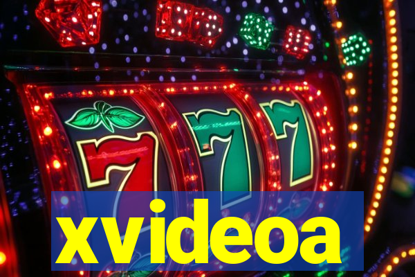 xvideoa